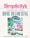 Simplicity's Simply the Best Home Decorating Book