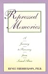 Repressed Memories: A Journey to Recovery from Sexual Abuse (Fireside Parkside Books)