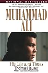 Muhammad Ali: His Life and Times