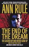 The End of the Dream: The Golden Boy Who Never Grew Up