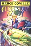 Aliens Stole My Body