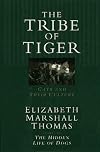 The Tribe of Tiger: Cats and Their Culture