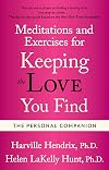 The Personal Companion : Meditations and Exercises for Keeping the Love you Find