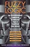 Fuzzy Logic: The Revolutionary Computer Technology That Is Changing Our World