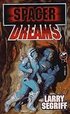 Spacer Dreams