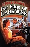 Far Edge of Darkness