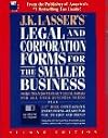 J.K. Lassers Legal and Corporation Forms for the Smaller Business/Book and Disk