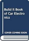 Build-it book of car electronics.