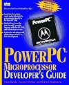 Powerpc Microprocessor Developer's Guide (Sams Developer's Guide)