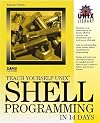 Teach Yourself Unix Shell Programming in 14 Days (Sams Teach Yourself)
