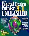 Fractal Design Painter 3.1 Unleashed/Book and Cd-Rom