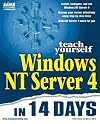 Teach Yourself Windows Nt Server 4 in 14 Days (Teach Yourself Series)