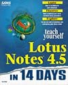 Teach yourself Lotus Notes 4.5 in 14 days