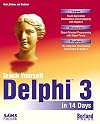 Teach Yourself Delphi 3 in 14 Days (Sams Teach Yourself)