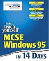 Sams Teach Yourself MCSE Windows 95 in 14 Days