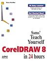 Teach Yourself CorelDraw 8 in 14 Days (Sams Teach Yourself S.)