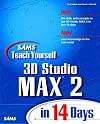 Sams Teach Yourself 3D Studio MAX 2 in 14 Days