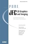 Pure JFC 2D Graphics and Imaging
