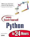 Sams Teach Yourself Python in 24 Hours