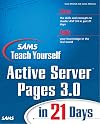 Sams Teach Yourself Active Server Pages 3.0 in 21 Days