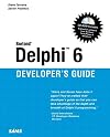 Delphi 6 Developer's Guide (With CD-ROM)