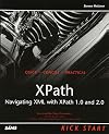 XPath Kick Start: Navigating XML with XPath 1.0 and 2.0