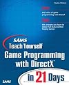 Sams Teach Yourself Game Programming with DirectX in 21 Days