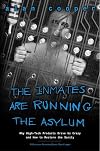 The Inmates Are Running the Asylum: Why High-Tech Products Drive Us Crazy and How to Restore the Sanity