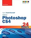 Sams Teach Yourself Adobe Photoshop CS4 in 24 Hours (5th Edition)