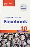 Sams Teach Yourself Facebook in 10 Minutes (2nd Edition) (Sams Teach Yourself -- Minutes)