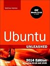 Ubuntu Unleashed 2014 Edition: Covering 13.10 and 14.04 (9th Edition)