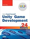 Sams Teach Yourself Unity Game Development in 24 Hours