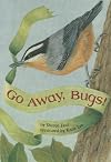 Go Away, Bugs! (Scott Foresman Reading)