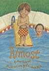 Almost (Scott Foresman Reading: Leveled Reader)