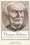 Thomas Edison: An American Inventor