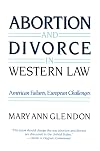 Abortion and Divorce in Western Law
