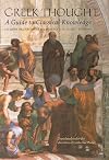 Greek Thought: A Guide to Classical Knowledge