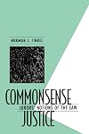 Commonsense Justice: Jurors' Notions of the Law