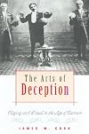 The Arts of Deception: Playing with Fraud in the Age of Barnum