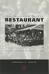 The Invention of the Restaurant: Paris and Modern Gastronomic Culture