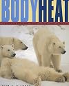 Body Heat: Temperature and Life on Earth