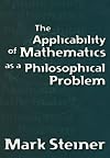 The Applicability of Mathematics as a Philosophical Problem