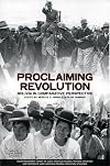 Proclaiming Revolution: Bolivia in Comparative Perspective