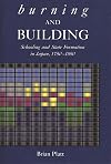 Burning and Building: Schooling and State Formation in Japan, 1750-1890