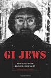 GI Jews: How World War II Changed a Generation