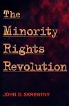 The Minority Rights Revolution