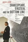 Shakespeare, Einstein, and the Bottom Line: The Marketing of Higher Education