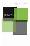 The Disorder of Political Inquiry