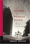 A History of Modern Russia: From Nicholas II to Vladimir Putin, Revised Edition