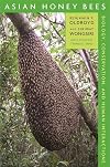 Asian Honey Bees: Biology, Conservation, and Human Interactions
